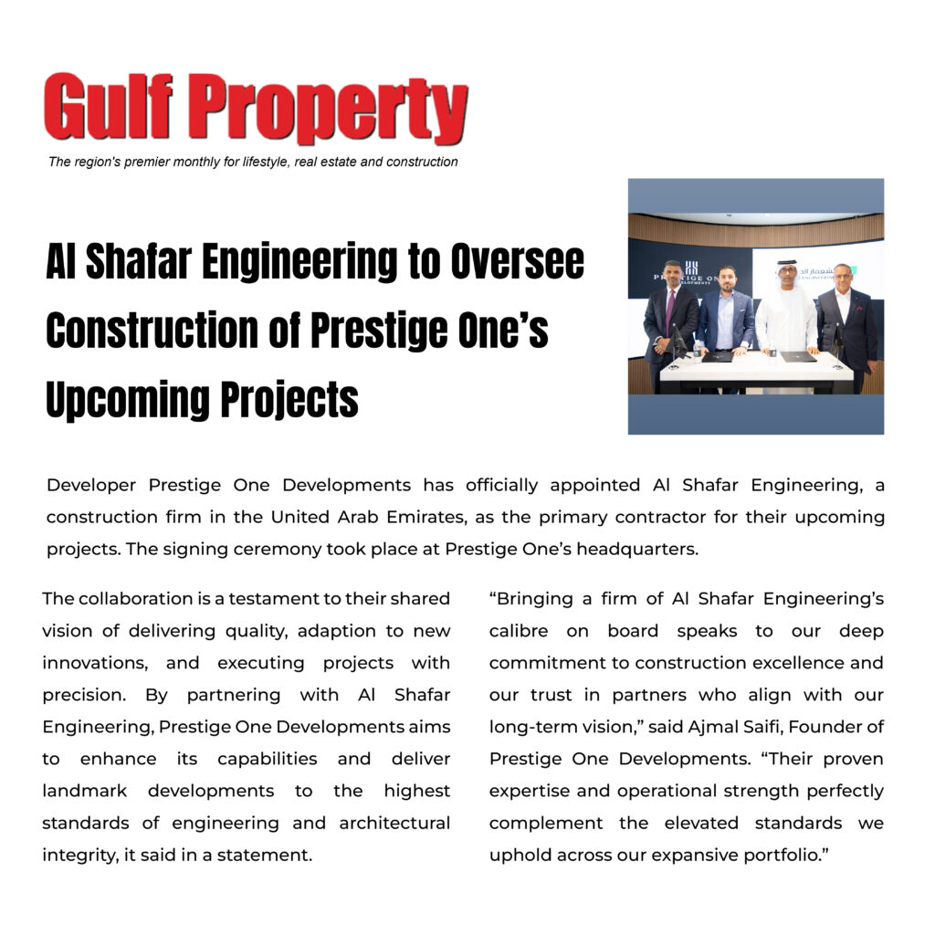 Al shafar engineering to oversee consturction of prestige one's upcoming projects